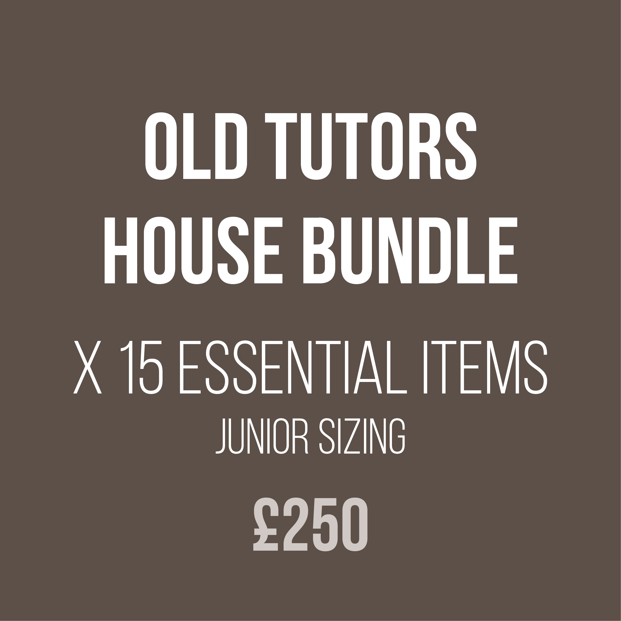 Essential Kit Package – OLD TUTORS (Junior Sizing)