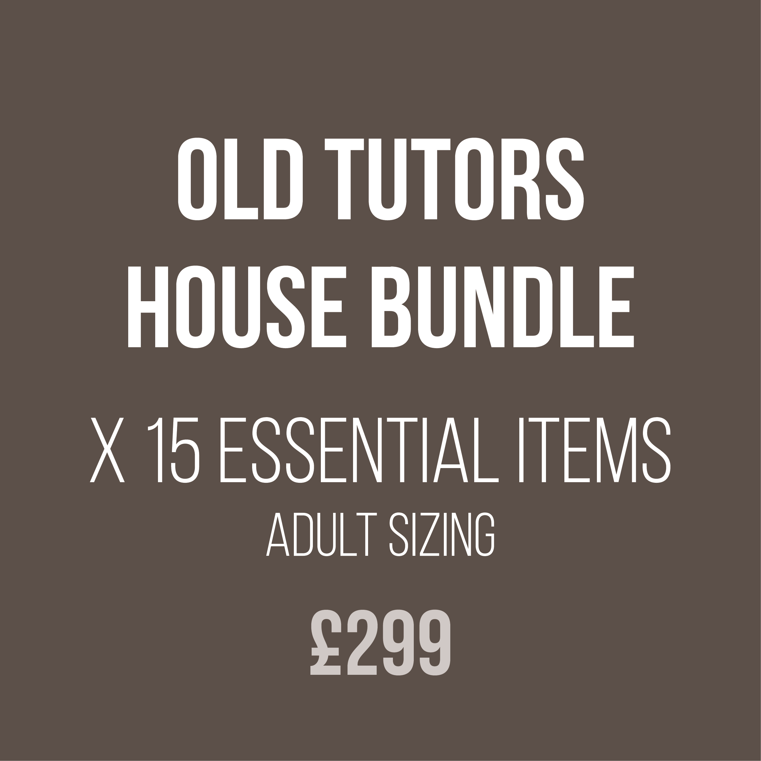 Essential Kit Package - OLD TUTORS (Adult Sizing)