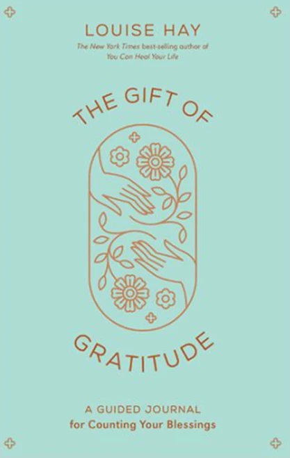 The Gift of Gratitude Journal - Louise Hay