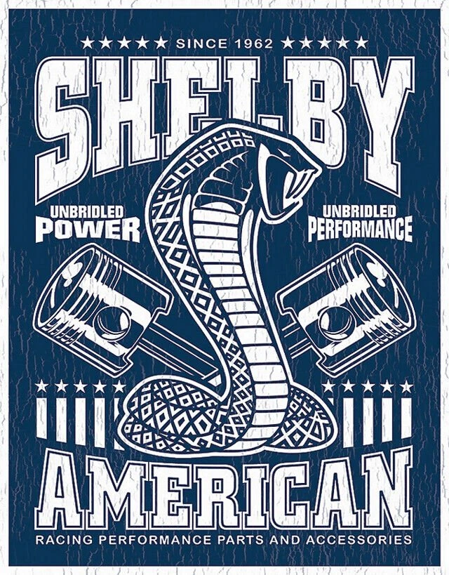 Shelby Unbridled Power Performance Tin Sign