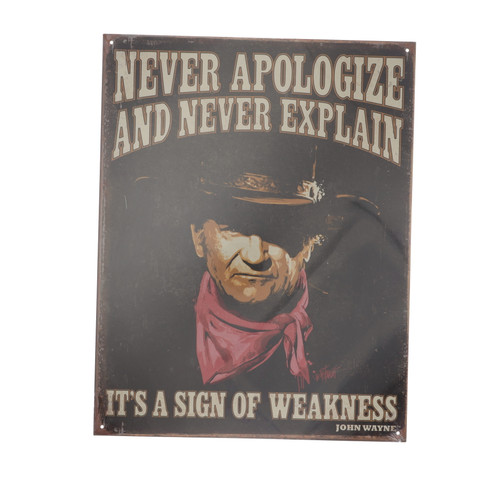 John Wayne Sign of Weakness Tin Sign SG2013