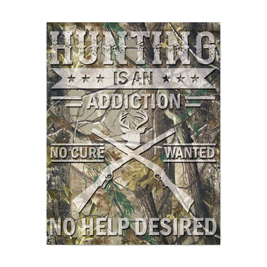 Hunting Addiction Crafted Tin Sign