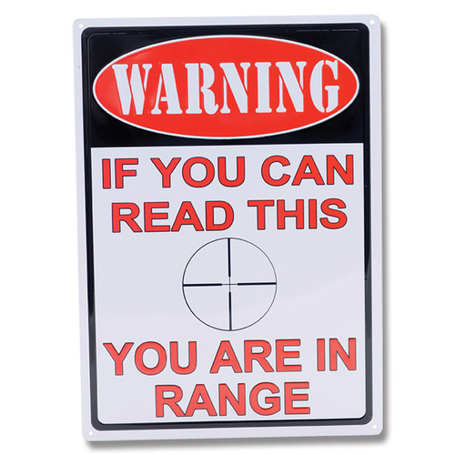 Rivers Edge "Warning You Are In Range" Tin Sign