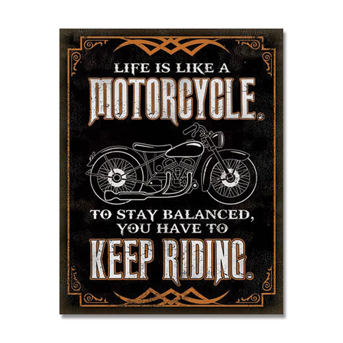 Motorcycle Keep Riding Tin Sign