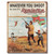 Remington Whatever You Shoot Tin Sign