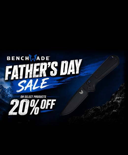 Benchmade Father's Day Sale - Select Benchmade 20% Off
