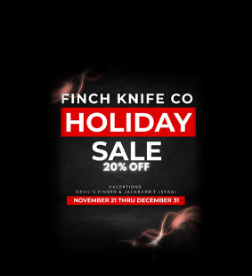 Finch Holiday Sale - 20% off select Finch Knives