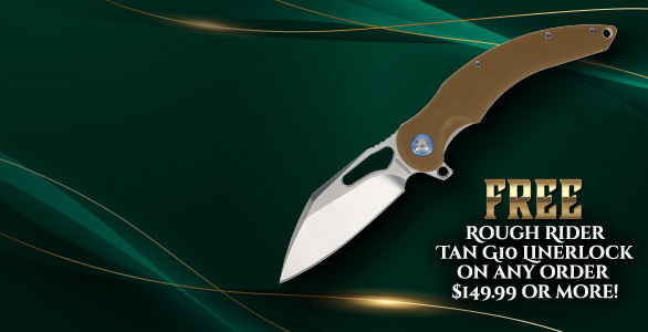 Get a Rough Ryder knife with orders of $149.99 or more