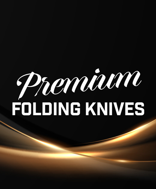 Check out our Premium Folding Knives
