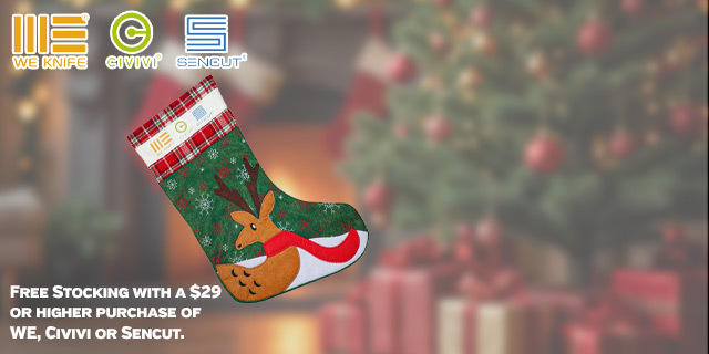 Get a free stocking when you spend $29 or more in WE/Civivi/Sencut.