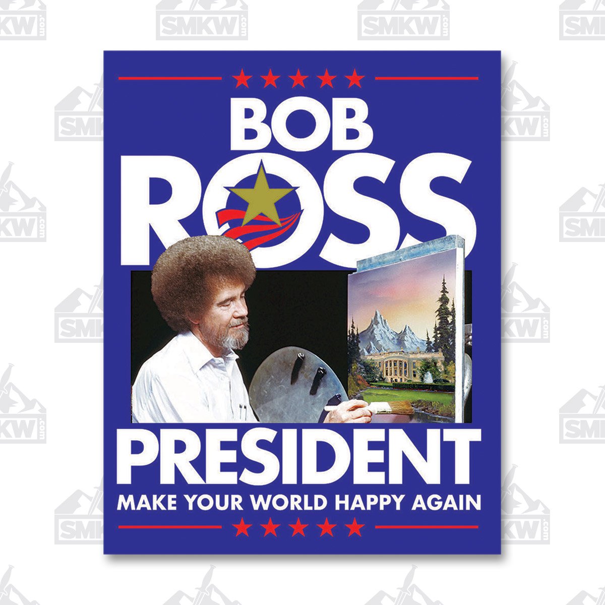 Bob For President Tin Sign SG2475 View 1