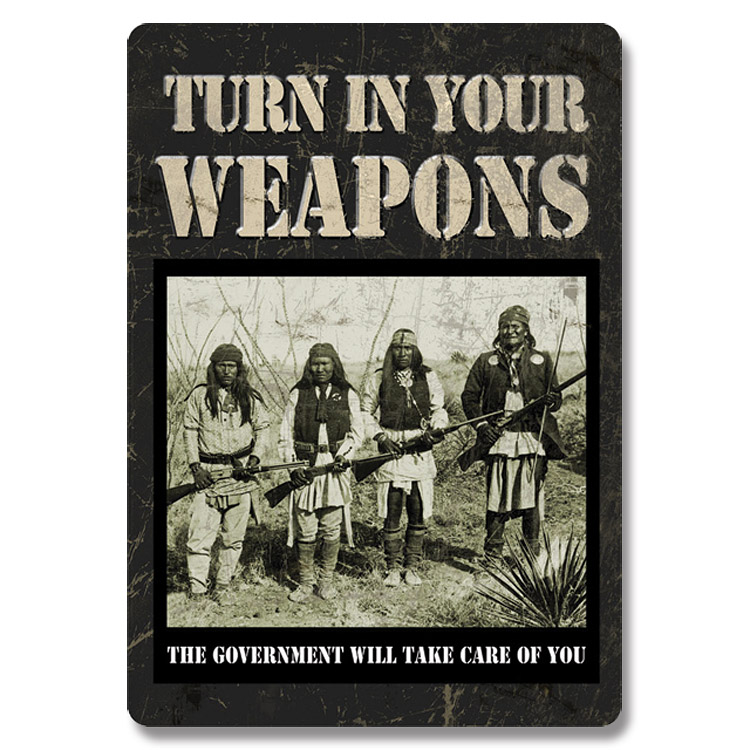 Turn In Your Weapons Tin Sign REP1589 View 1