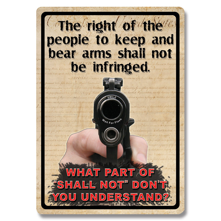 The Right To Keep and Bear Arms Tin Sign REP1528 View 1