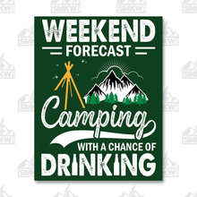 Weekend Forecast Tin Sign