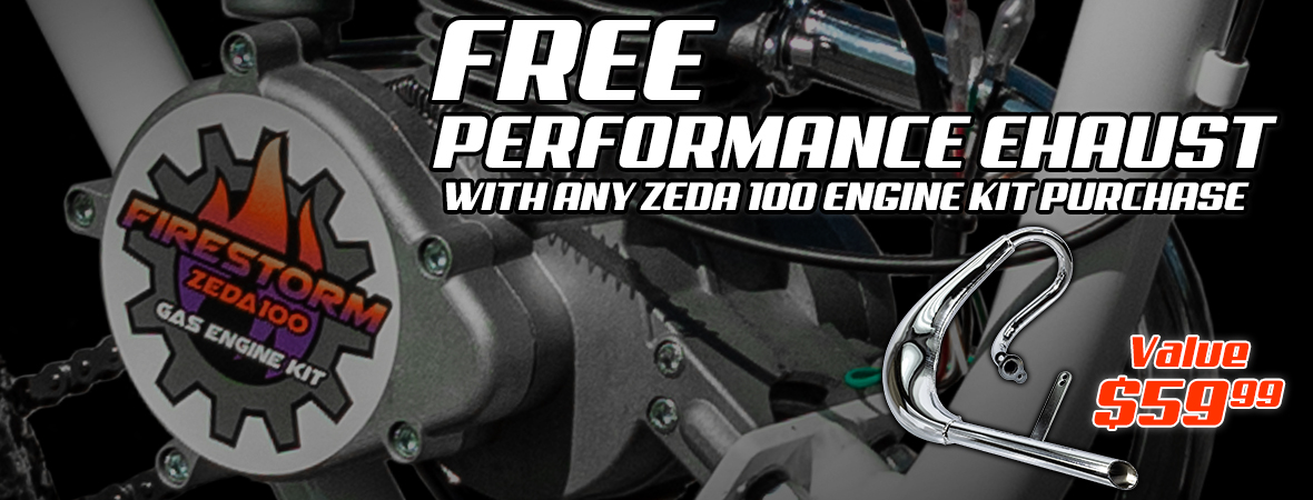 Free Performance Exhaust with any Zeda 100 Purchase!