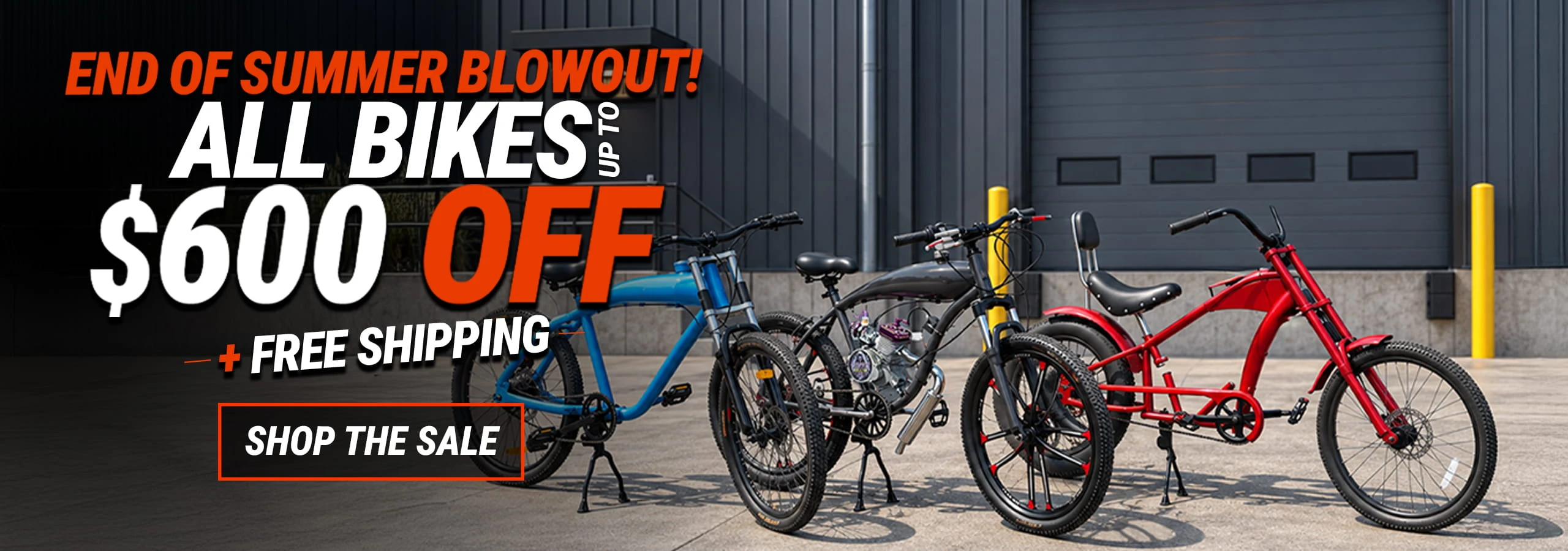 END OF SUMMER BLOWOUT - ALL BIKES UP TO $600