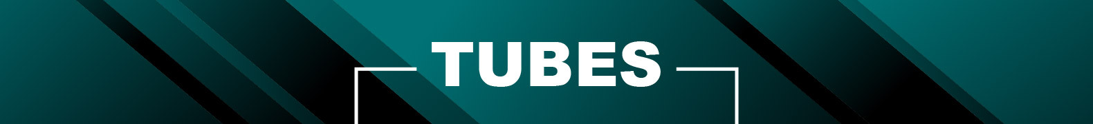 Tubes
