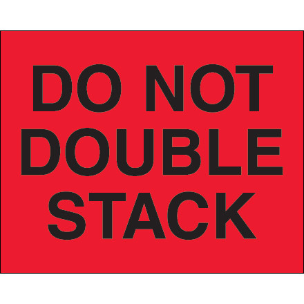 8 x 10" - "Do Not Double Stack" (Fluorescent Red) Labels (Roll of 250)