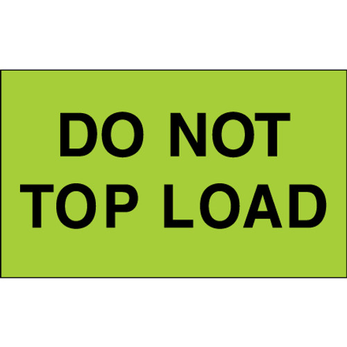 3 x 5" - "Do Not Top Load" (Fluorescent Green) Labels (Roll of 500)