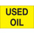 2 x 3" - "Used Oil" (Fluorescent Yellow) Labels (Roll of 500)