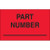 1 1/4 x 2" - "Part Number" (Fluorescent Red) Labels (Roll of 500)