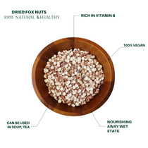  纯天然健康 芡实  Premium 100% Natural Dried Fox Nuts 225g