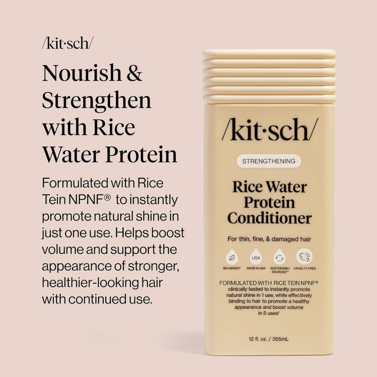 Kitsch Strengthening Rice Water Protein Conditioner for Women & Men – Hair Care for Thin, Fine & Damaged Hair, Boosts Shine & Volume – Paraben, Phthalates & Silicone Free - 355mL