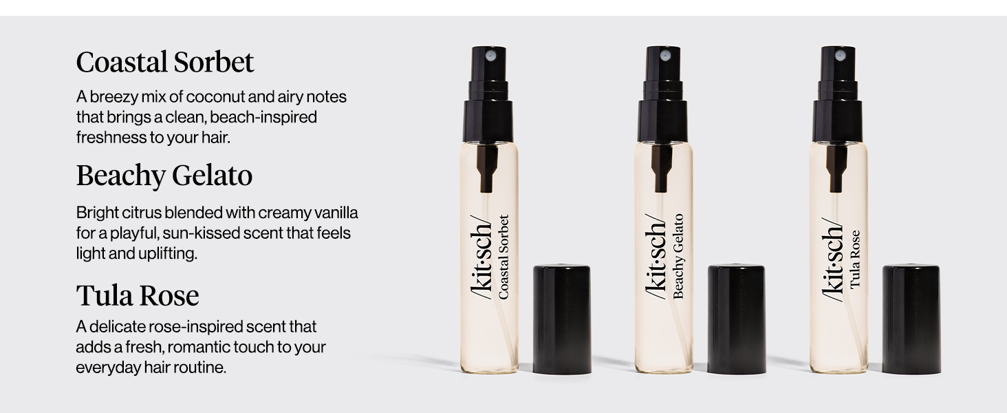 Kitsch Hair Perfume for Women- Trio Set | Deodorizing & Patented Odor-Eliminating Technology Hair Spray & Body Mist- Freshen Hair, Body & Pillows - Tula Rose, Beachy Gelato & Coastal Sorbet- 3 x 10mL