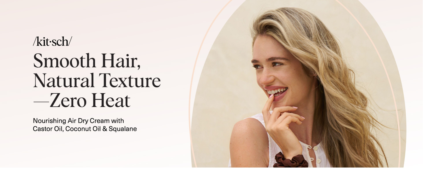 Kitsch Smoothing Air Dry Cream for Hair – Frizz Control Hair Care Product with Castor Oil & Coconut Oil – Weightless Styling Cream - Enhances Natural Texture Appearance | Ideal Gifts for Women – 5 oz