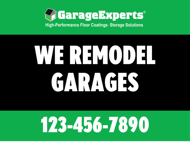 24 x 18 We Remodel Garages Yard Sign with H-Stake