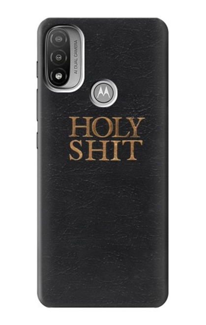 W3166 Funny Holy Shit Hard Case and Leather Flip Case For Motorola Moto E20,E30,E40