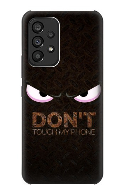 W3412 Do Not Touch My Phone Hard Case and Leather Flip Case For Samsung Galaxy A53 5G