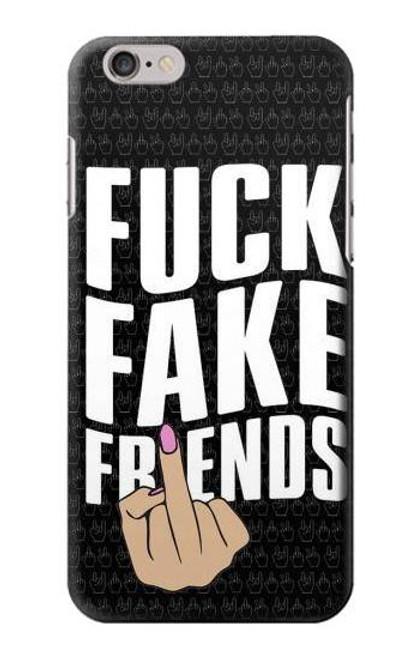 W3598 Middle Finger Fuck Fake Friend Hard Case and Leather Flip Case For iPhone 6 Plus, iPhone 6s Plus