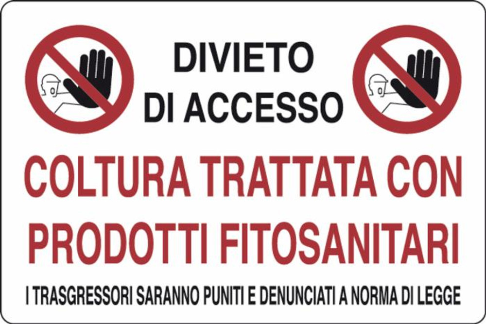 Cartello segnaletica "divieto di accesso" 50x35 - Ama