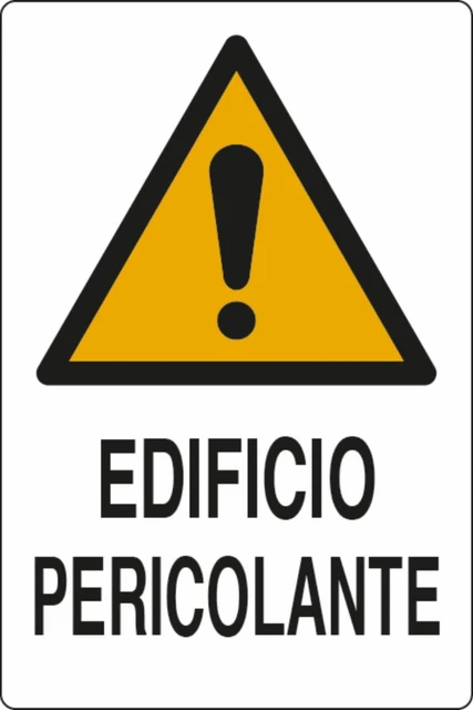 Cartello segnaletica edificio pericolante 30x20 - Ama