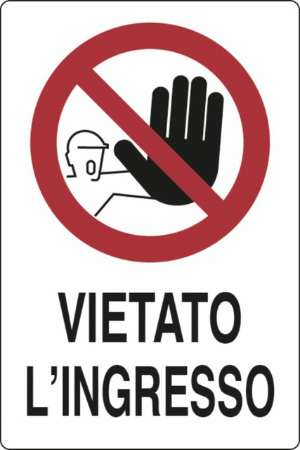 Cartello segnaletica vietato l'ingresso 30x20 - Ama