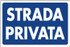 Cartello segnaletica strada privata  30x20 - Ama