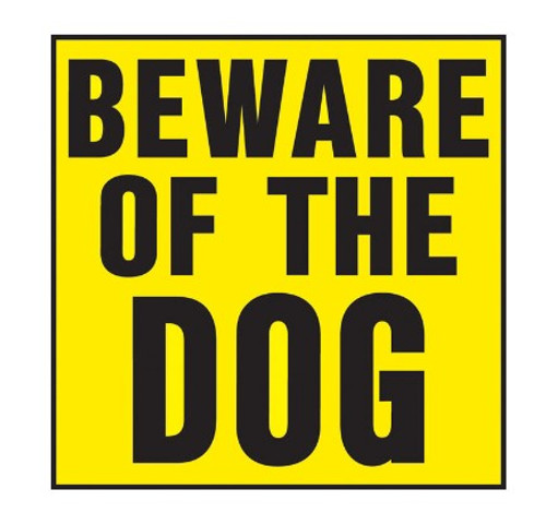 BEWARE OF DOG SIGN