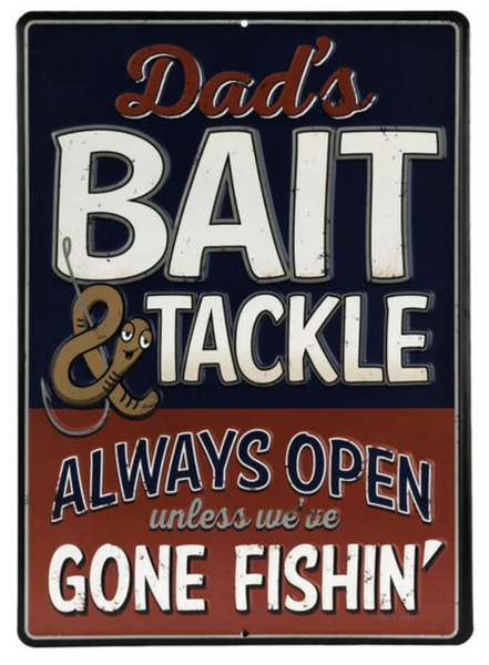 Dad’s Bait & Tackle Embossed Metal Sign