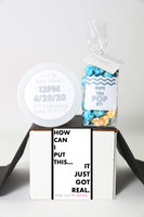 Baby Shower Invitation Gift  - "IT JUST GOT REAL" - 2 Sweet treats 