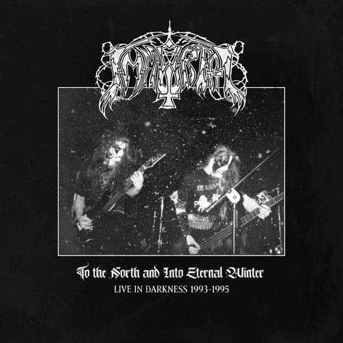 IMMORTAL - To The North and Into Eternal Winter - Live in Darkness 1993-1995, CD