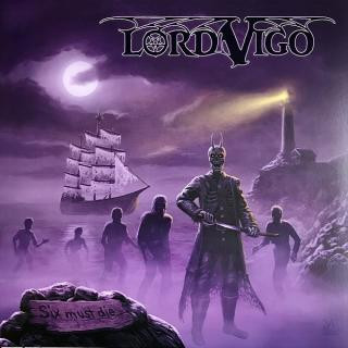 LORD VIGO – Six Must Die CD