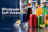 Wholesale Soft Drinks UK: Sugar-Free Drinks, Cans & Bottles for Convenience Stores