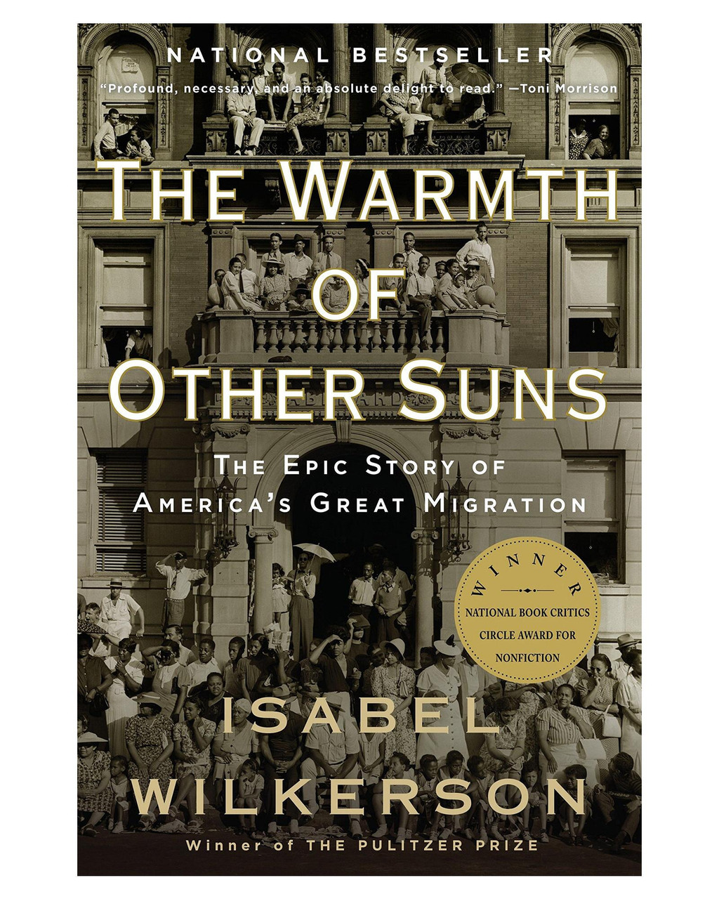 The Warmth of Other Suns: The Epic Story of America's Great Migration