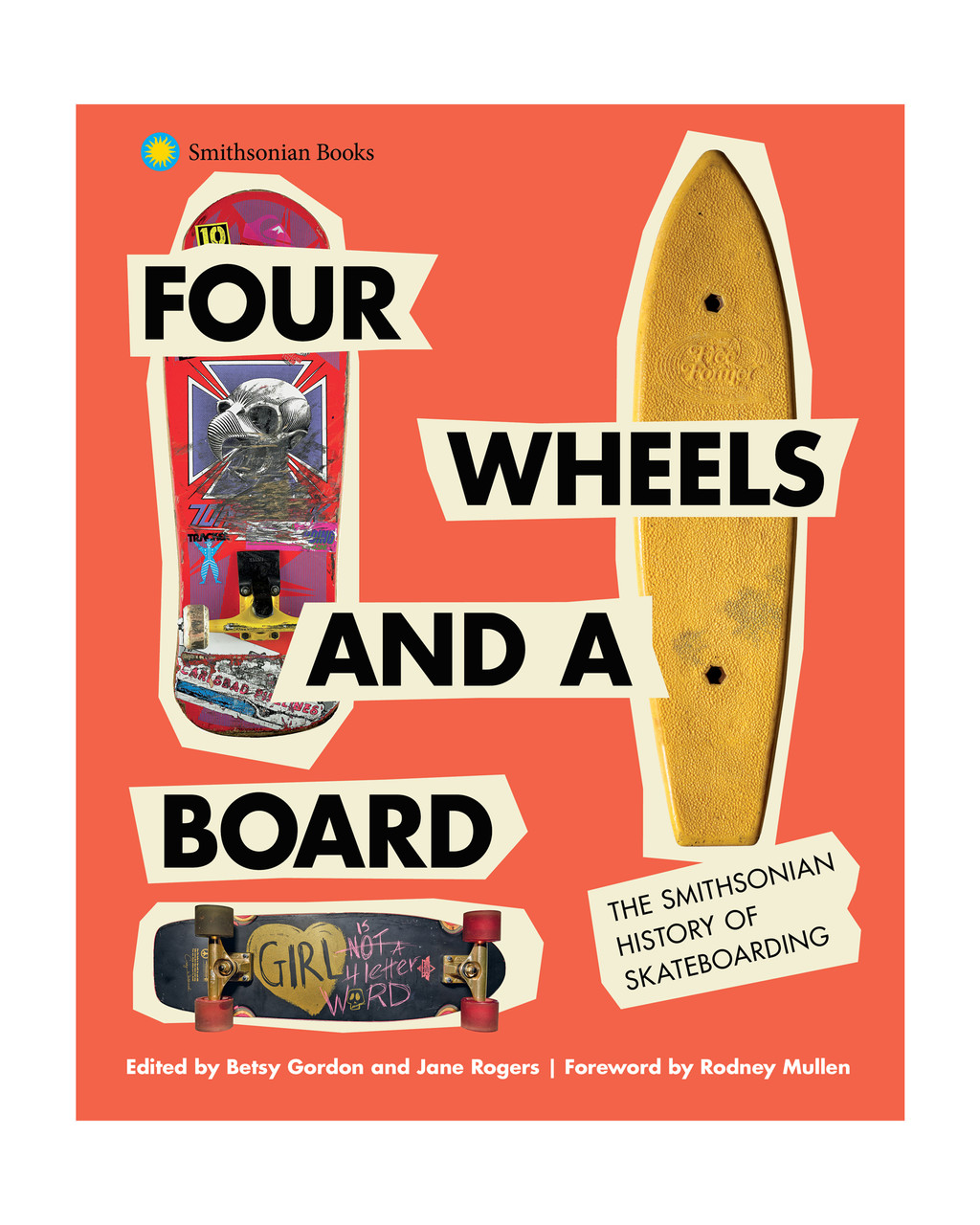 Four Wheels and a Board - Signed Edition