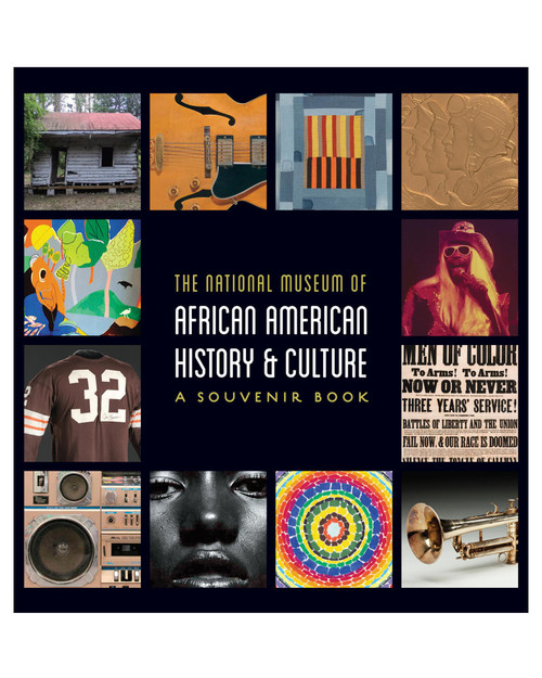 The National Museum of African American History Culture: A Souvenir Book View Product Image