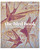 Cover view of The Bird Book showing its detailed photography and hardcover design. View Product Image