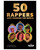 50 Rappers Who Changed the World View Product Image