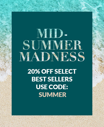 Midsummer Madness! 20% Off Select Best Sellers - Use code: SUMMER