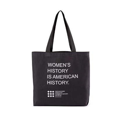 Tote Bag - Smithsonian American Women's History Museum